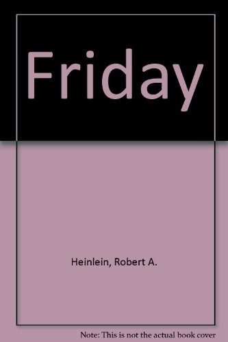 Robert A. Heinlein: Friday (Capra Back-To-Back Series) (AudiobookFormat, DH Audio)