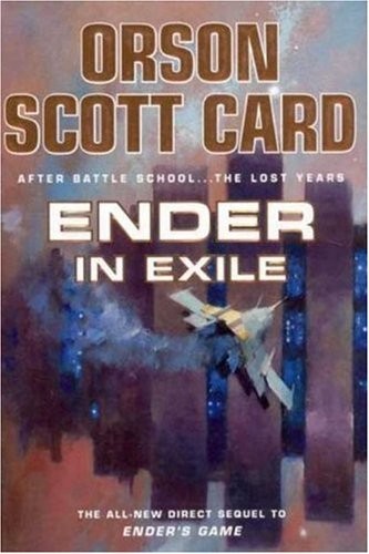 Orson Scott Card: Ender in Exile (Hardcover, 2008, Tor Books)