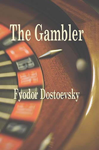 Fyodor Dostoevsky: The Gambler (Paperback, Stonewell Press)