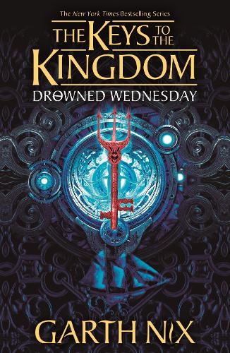 Garth Nix: Drowned Wednesday (Paperback, 2021, Hot Key Books)
