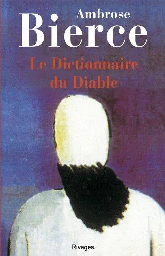 Ambrose Bierce: Le dictionnaire du diable (French language, 1989, Payot & Rivages)