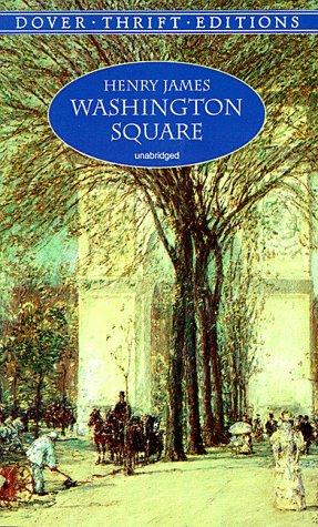 Henry James: Washington Square (1998, Dover Publications)