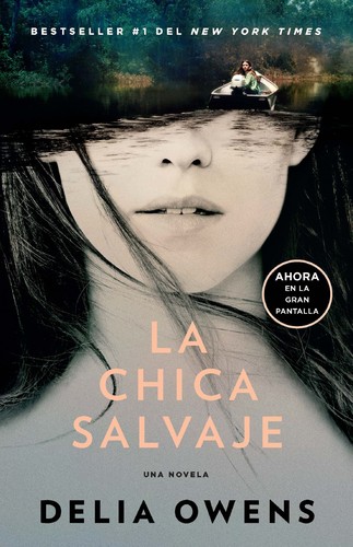 Delia Owens: La chica salvaje (Paperback, Spanish language, Vintage Español)