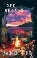 Jack Ketchum: Off Season (Paperback, Overlook Connection Press)