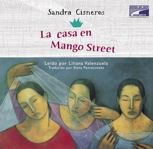 Sandra Cisneros: La casa en mango street/ The House in Mango Street (AudiobookFormat, Spanish language, Listening Library)