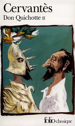 Miguel de Cervantes Saavedra, Miguel de Cervantes: L'Ingénieux hidalgo Don Quichotte de la Manche (French language, 1988, Folio)