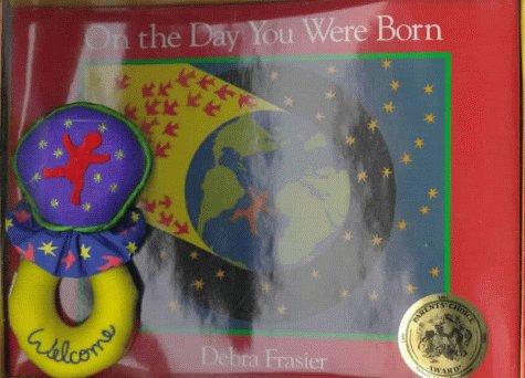 Debra Frasier: On the Day You Were Born (Hardcover, Harcourt)