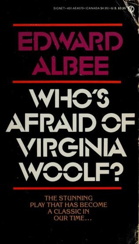 Edward Albee: Who's Afraid of Virginia Woolf? (Signet)