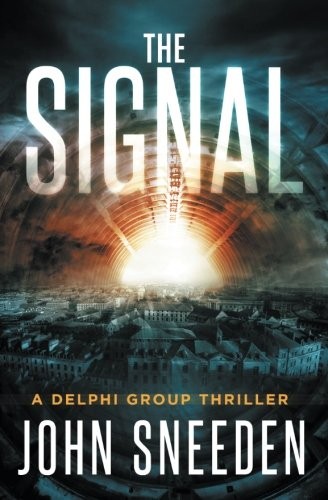 John Sneeden: The Signal (Paperback, John Sneeden)