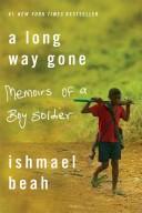 Ishmael Beah: A Long Way Gone (2008)