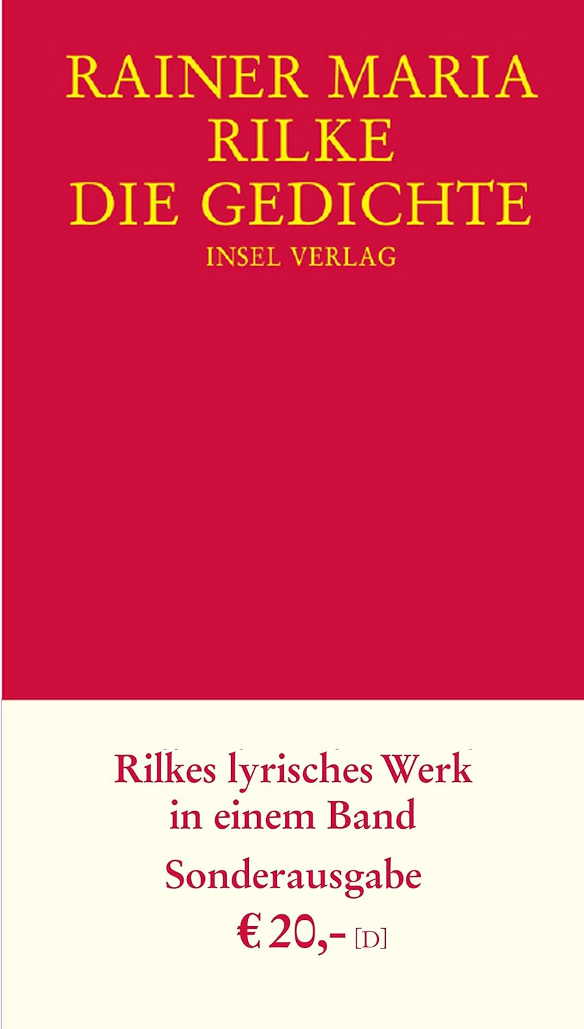 Rainer Maria Rilke: Die Gedichte (German language, 2006, Insel Verlag)