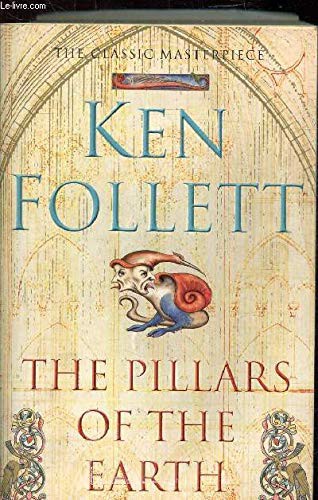 Ken Follett: The Pillars Of The Earth (Paperback, 1989, Pan MacMillan)