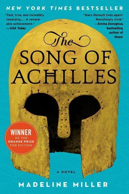 Madeline Miller: The Song of Achilles (Paperback, 2012, ecco)