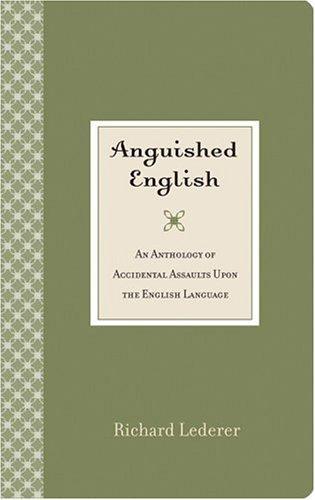 Richard Lederer: Anguished English (revised) (Paperback, Wyrick & Company)