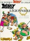René Goscinny, Albert Uderzo: Asterix the Legionary (French language, 1984, Dargaud)