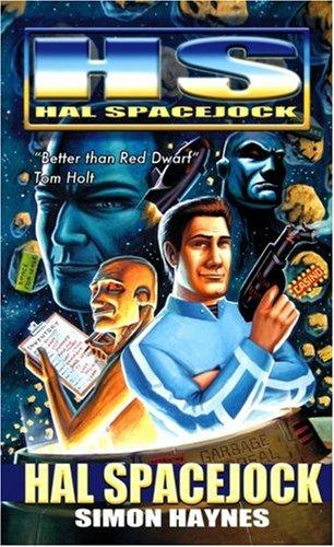 Simon Haynes: Hal Spacejock (Hs Hal Spacejock) (Paperback, Fremantle Arts Centre Press)