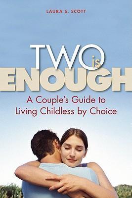 Laura Scott: Childless by choice (2009)