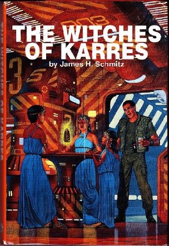 James H. Schmitz: The Witches of Karres (Hardcover, Ultramarine)