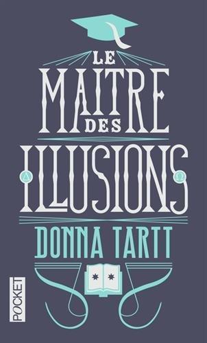 Donna Tartt, Pierre Alien: Le maître des illusions (French language)