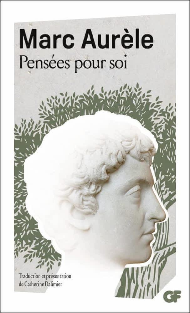 Marcus Aurelius: Pensées pour soi (French language, 2018, Groupe Flammarion)
