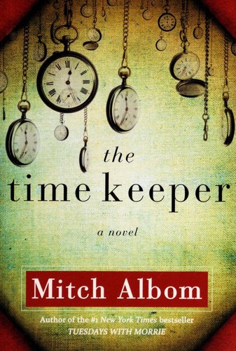 Mitch Albom: The Time Keeper (2012, Hyperion)