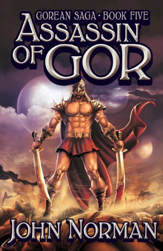 John Norman: Assassin of Gor (Paperback, 2013, E-Reads)