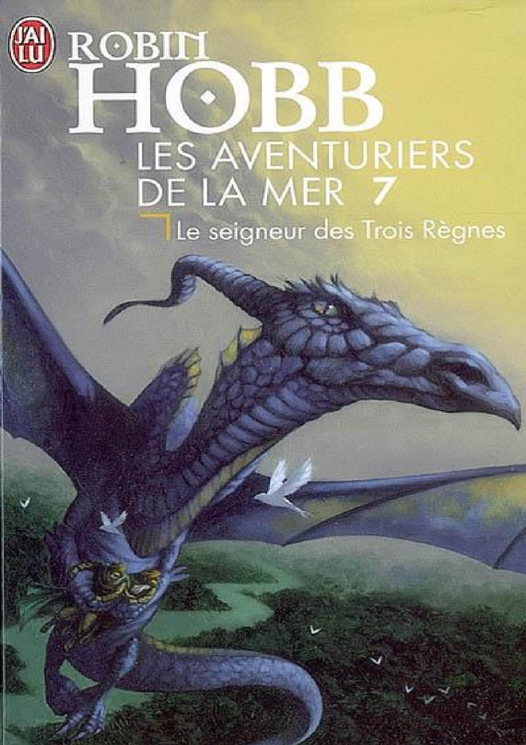 Robin Hobb: Le Seigneur des trois règnes (French language)