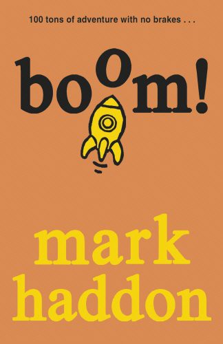 Mark Haddon: boom! (Paperback, 2010, David Fickling Books)