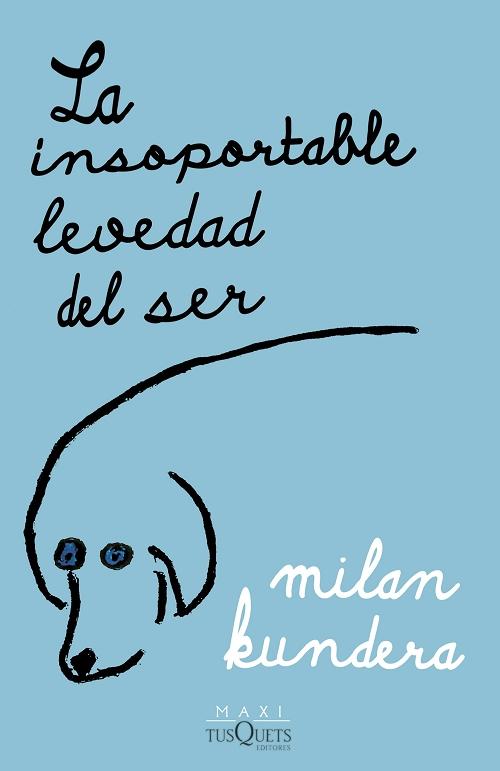 Milan Kundera: La insoportable levedad del ser (Paperback, Español language)