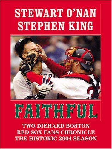 Stewart O'Nan: Faithful (Hardcover, Thorndike Press)