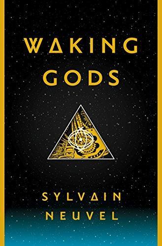 Sylvain Neuvel: Waking Gods (2017)