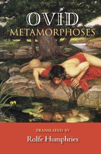 Rolfe Humphries, Ovid: Metamorphoses (1960, Indiana University Press)