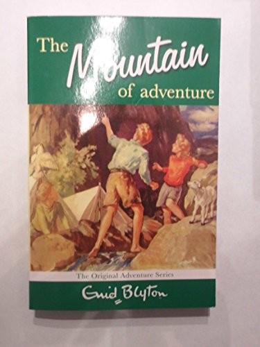 Enid Blyton: The Mountain of Adventure (Paperback, 2012, Macmillian)