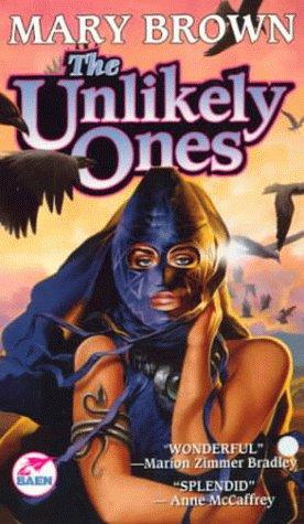 Mary Brown: The Unlikely Ones (Paperback, Baen)