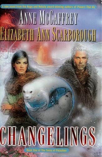 Anne McCaffrey: Changelings (2006, Del Rey Books)