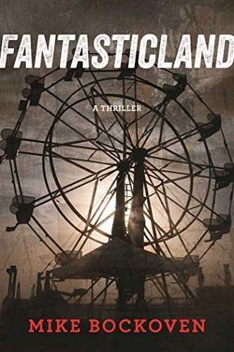 Mike Bockoven: FantasticLand (Hardcover, Skyhorse)
