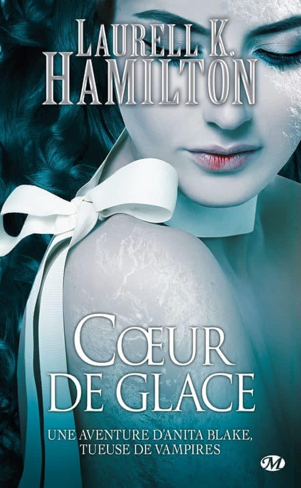 Laurell K. Hamilton: Coeur de glace (French language, 2017, Milady)