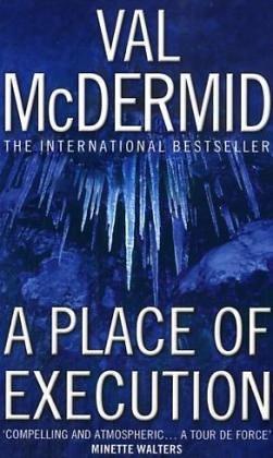 Val McDermid: Place of Execution (HARPER COLLINS 1 PAP)
