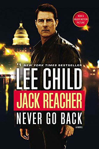 Lee Child: Jack Reacher : Never Go Back (Paperback, Bantam)