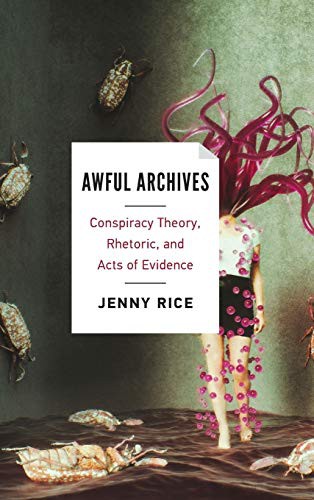 Jenny Rice: Awful Archives (Hardcover, Ohio State University Press)