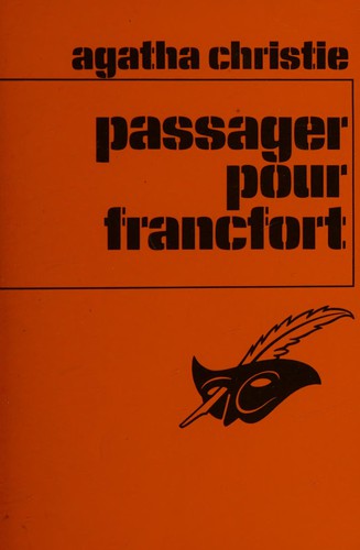 Agatha Christie: Passager pour Francfort (French language, 1981, Librairie des Champs-Elysées)