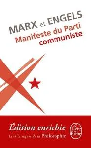 Friedrich Engels, Karl Marx: Manifeste du parti communiste (French language, 2012, Le Livre de poche)