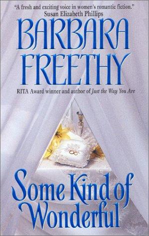 Barbara Freethy: Some kind of wonderful (2001, Avon Books)