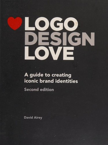 David Airey: Logo design love (2015, New Riders)