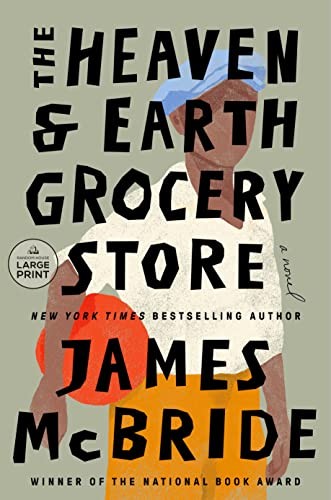 James McBride: The Heaven & Earth Grocery Store (2023, Diversified Publishing)