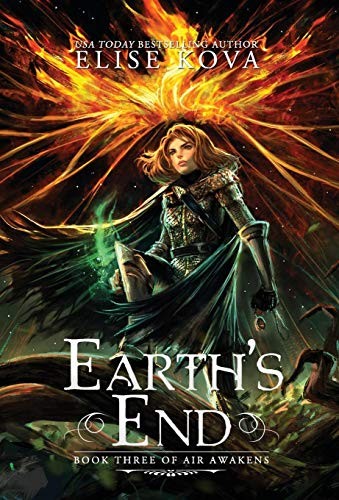 Elise Kova: Earth's End (2016, Silver Wing Press)