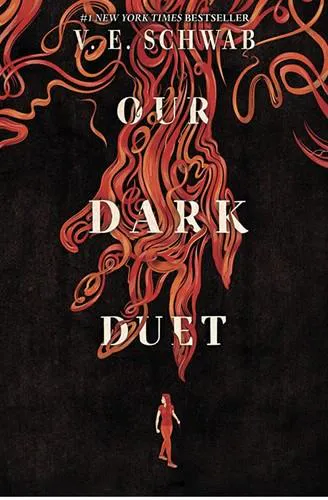 V. E. Schwab: Our Dark Duet (2020, HarperCollins)