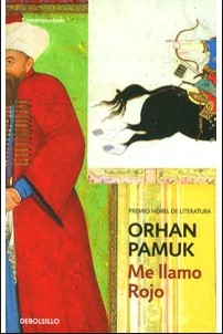 Orhan Pamuk: Me llamo rojo (2016, Penguin Random House)