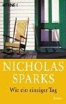 Nicholas Sparks: Wie ein einziger Tag (Paperback, German language, 1996, Heyne)
