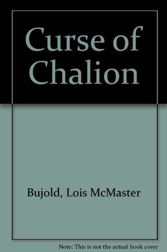 Lois McMaster Bujold: The Curse of Chalion (Hardcover, San Val)